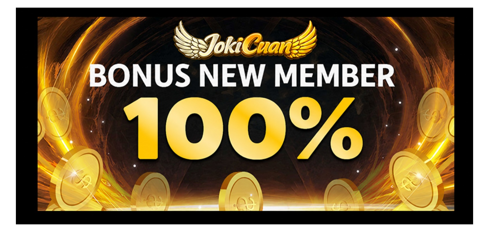 BONUS NEW MEMBER 100% DI DEPAN (ALL SLOT)